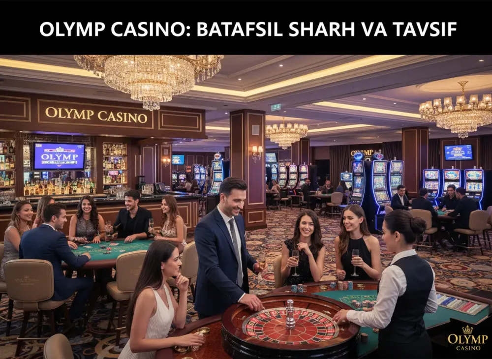 Olymp casino haqida batafsil sharh va tavsif